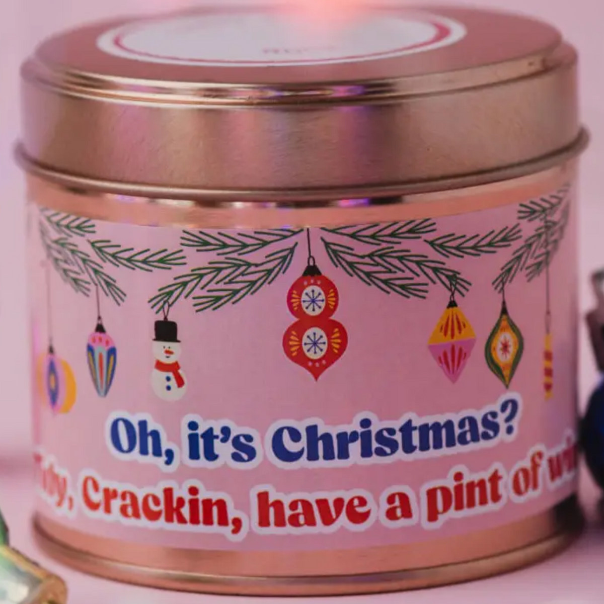 Oh it’s Christmas? Candle in a tin