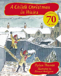 A child’s Christmas in Wales 70th anniversary edition