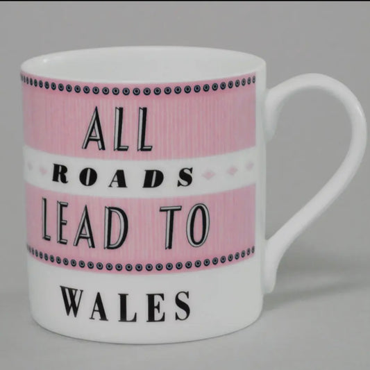 All roads lead to Wales - Large china mug