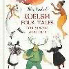 Illustrated Welsh folk tales for young and old - Gifts of Wales