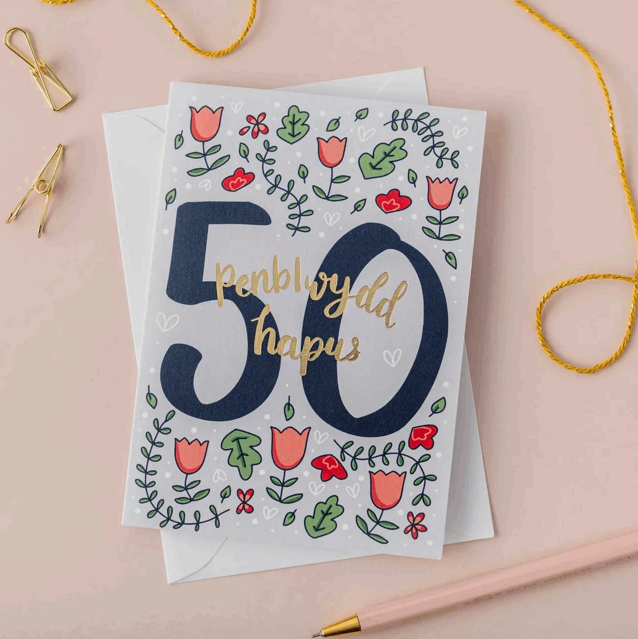 Penblwydd hapus 50 greetings card