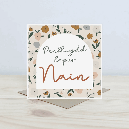 Penblwydd hapus nain card with neutral floral design