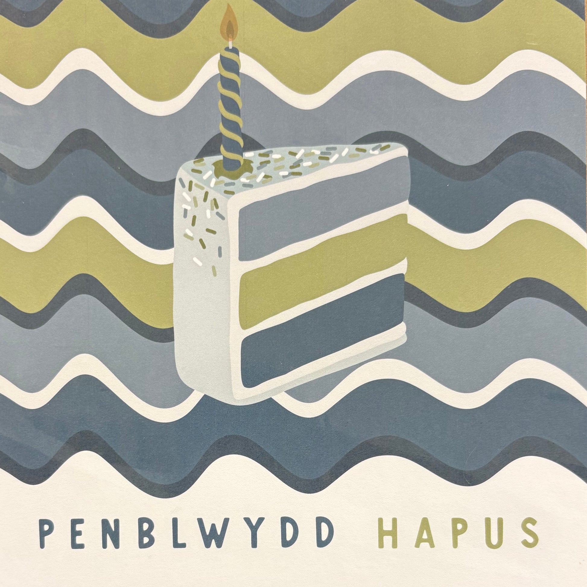Penblwydd hapus card - slice of Cake