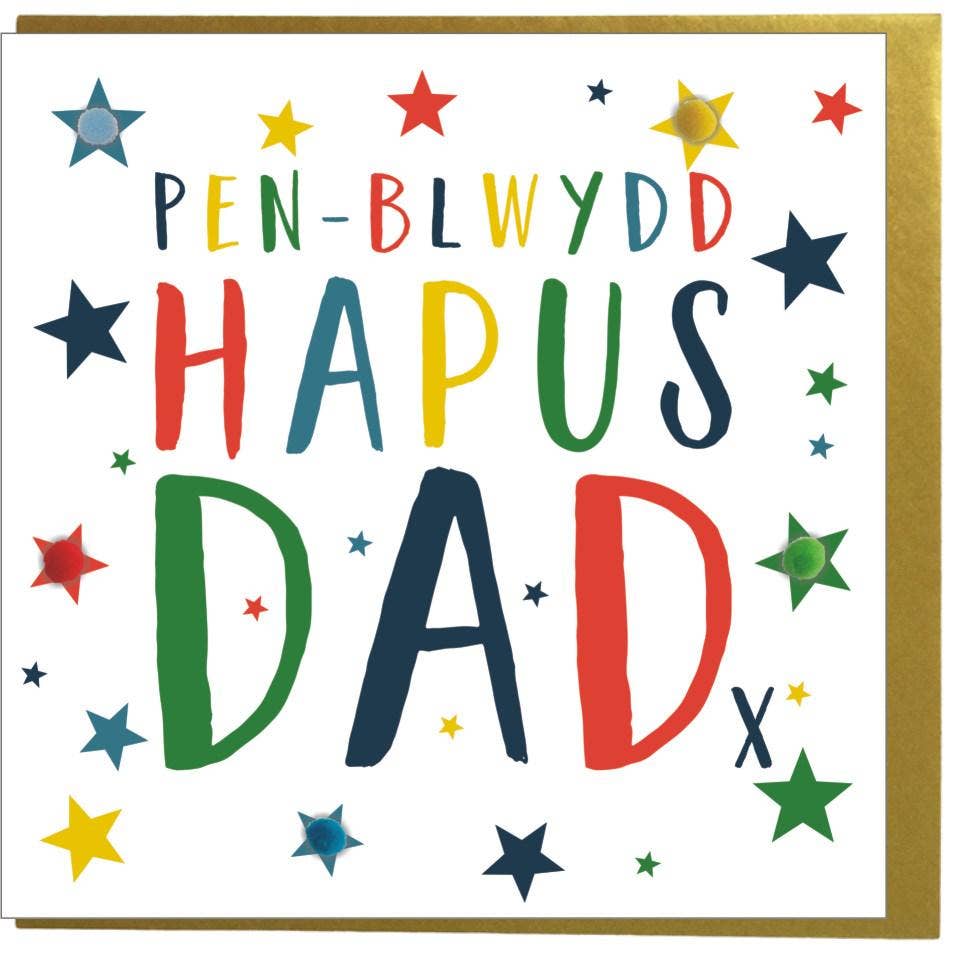 Welsh Dad Birthday Card, Penblwydd Hapus, Dad, Colour Stars, Pompom Embellished - Gifts of Wales